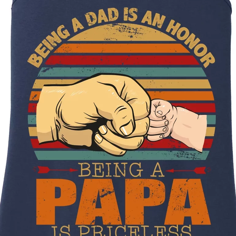 Being A Dad Is An Honor Being Papa Is Priceless Ladies Essential Tank