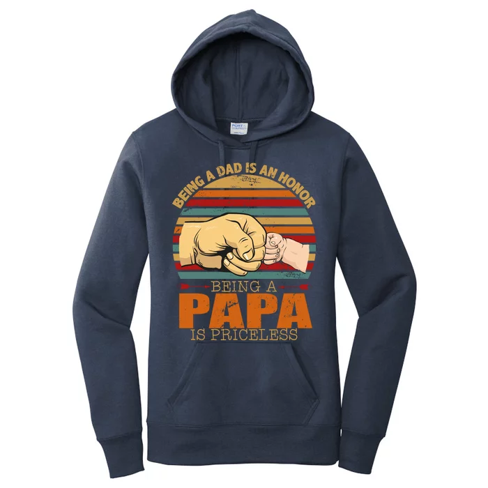 Being A Dad Is An Honor Being Papa Is Priceless Women's Pullover Hoodie