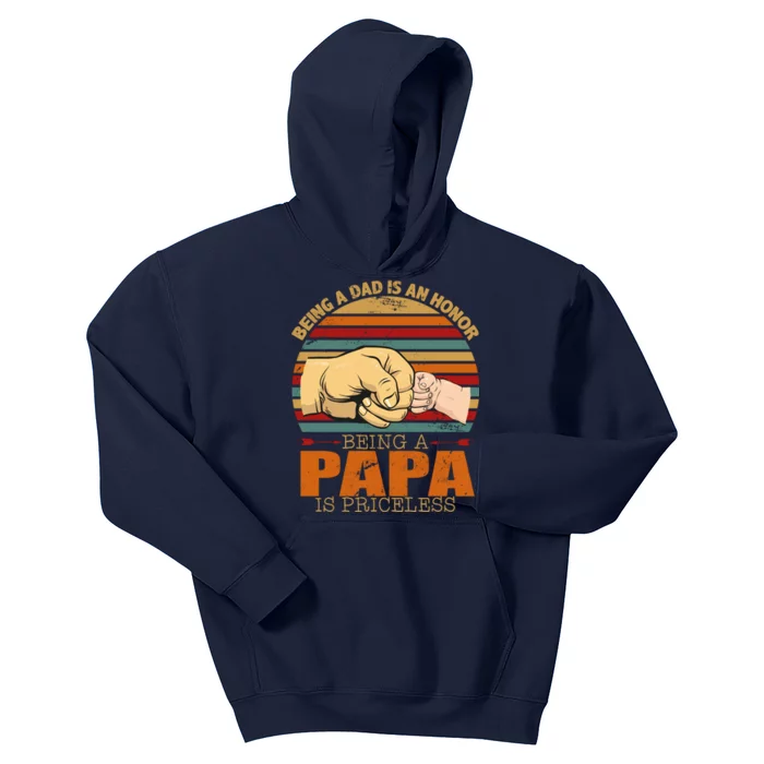 Being A Dad Is An Honor Being Papa Is Priceless Kids Hoodie