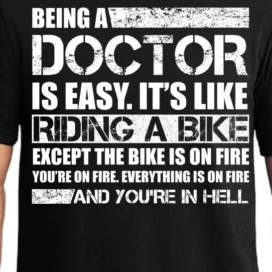 Being A Doctor Is Easy Pajama Set