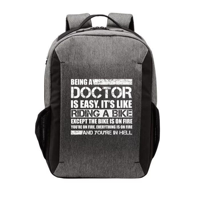 Being A Doctor Is Easy Vector Backpack