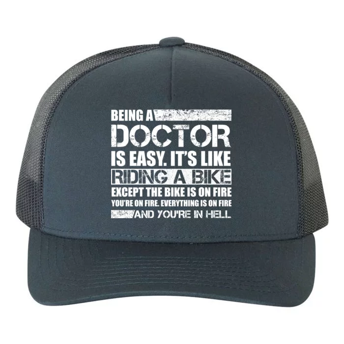 Being A Doctor Is Easy Yupoong Adult 5-Panel Trucker Hat