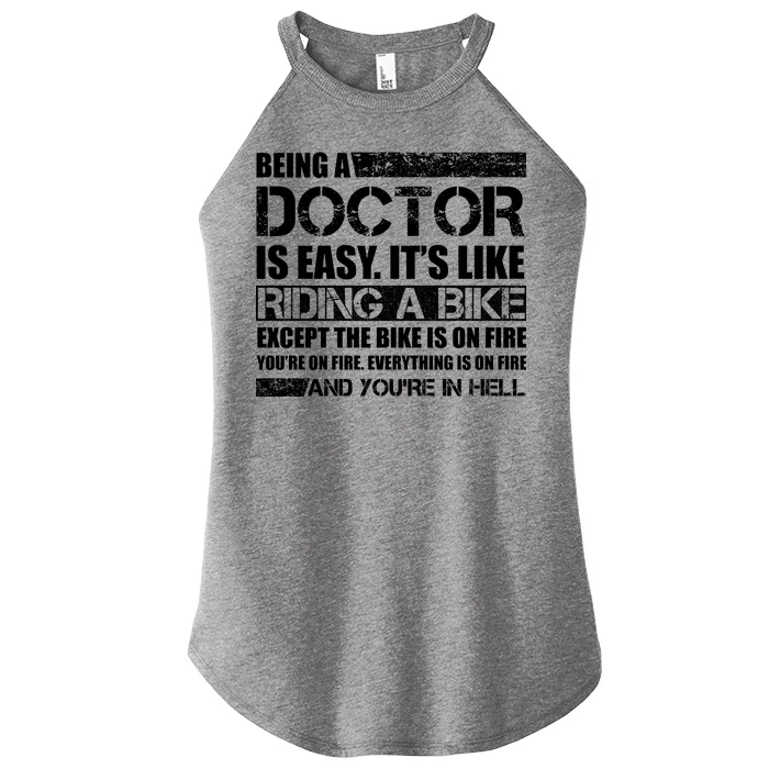 Being A Doctor Is Easy Women’s Perfect Tri Rocker Tank