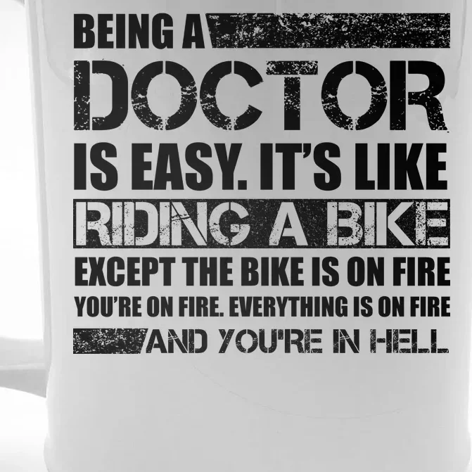 Being A Doctor Is Easy Front & Back Beer Stein