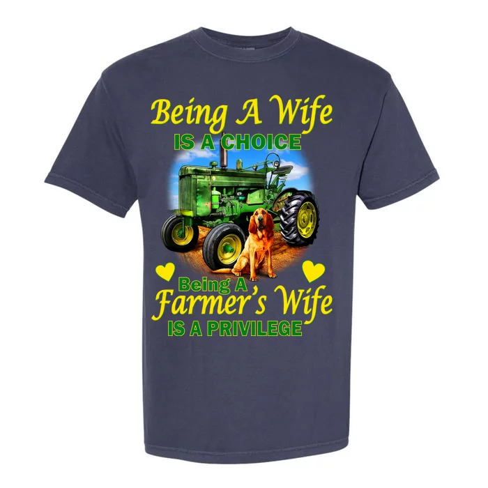 Being A Wife Is A Choice Being A Farmer's Wife IS A Privilege Garment-Dyed Heavyweight T-Shirt