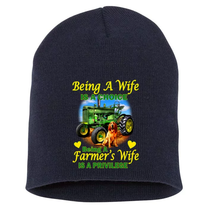 Being A Wife Is A Choice Being A Farmer's Wife IS A Privilege Short Acrylic Beanie