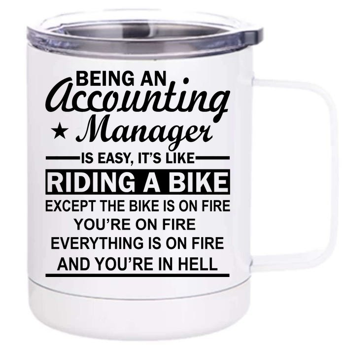 Being An Accounting Manager Riding A Bike In Hell Front & Back 12oz Stainless Steel Tumbler Cup