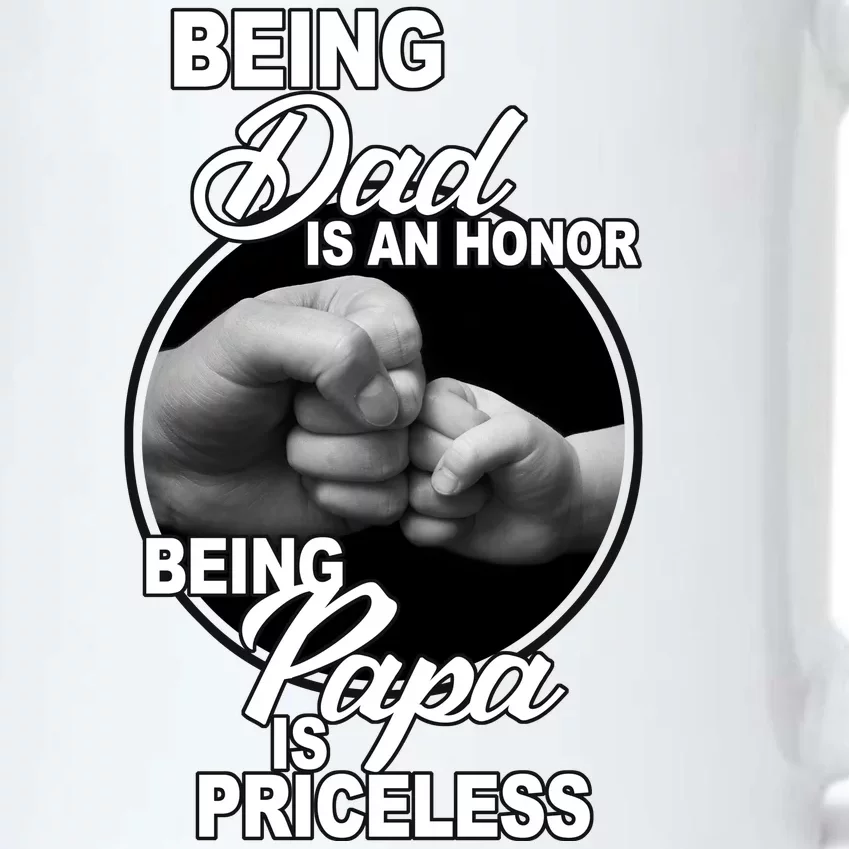 Being Dad Is An Honor Papa Is Priceless Black Color Changing Mug