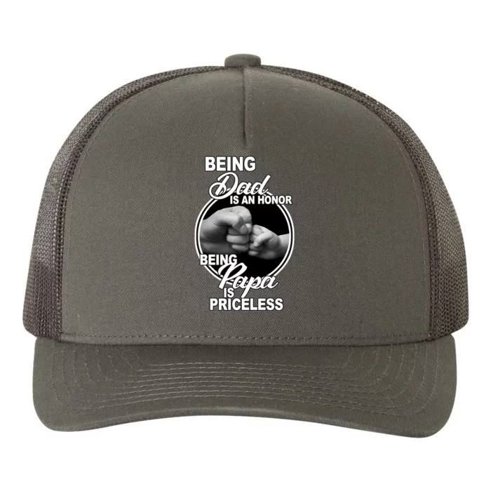 Being Dad Is An Honor Papa Is Priceless Yupoong Adult 5-Panel Trucker Hat