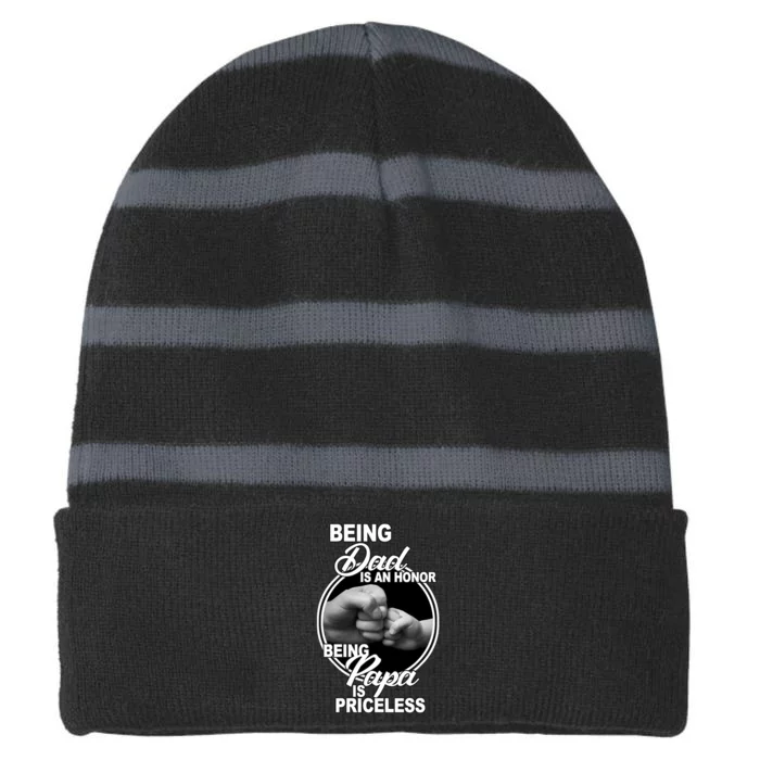 Being Dad Is An Honor Papa Is Priceless Striped Beanie with Solid Band