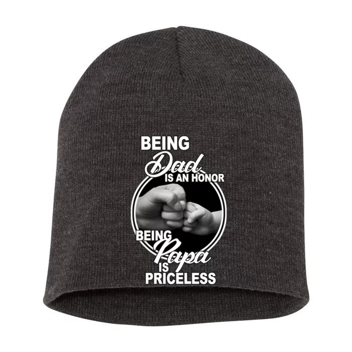 Being Dad Is An Honor Papa Is Priceless Short Acrylic Beanie