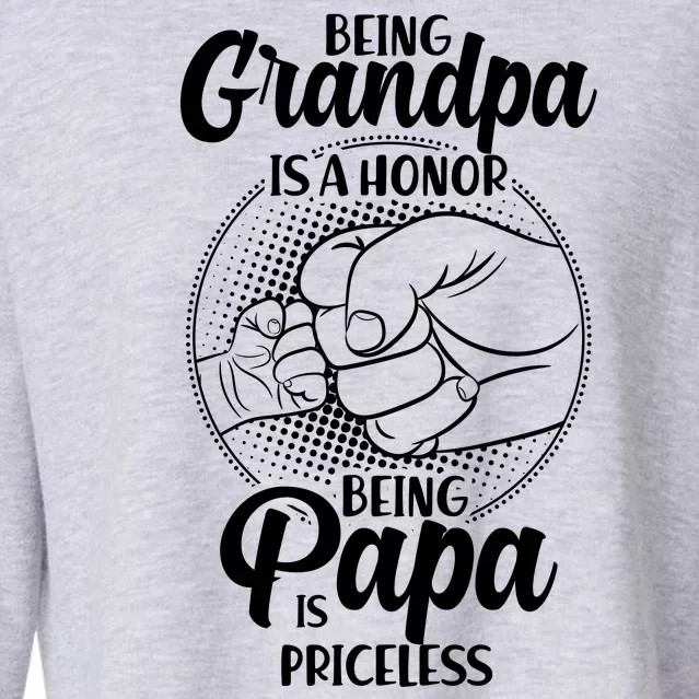 Being Grandpa Is A Honor Being Papa Is Priceless Cropped Pullover Crew