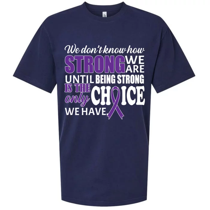 Being Strong Is The Only Choice Lupus Awareness Sueded Cloud Jersey T-Shirt