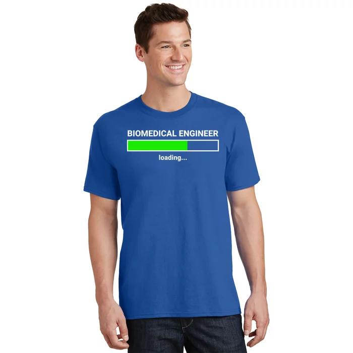 Biomedical Engineer Loading College Major Gift Great Gift T-Shirt