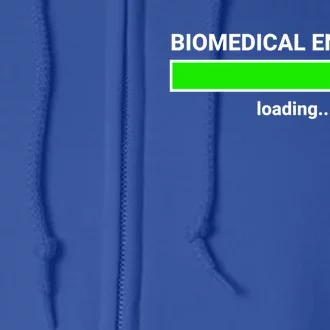 Biomedical Engineer Loading College Major Gift Great Gift Full Zip Hoodie