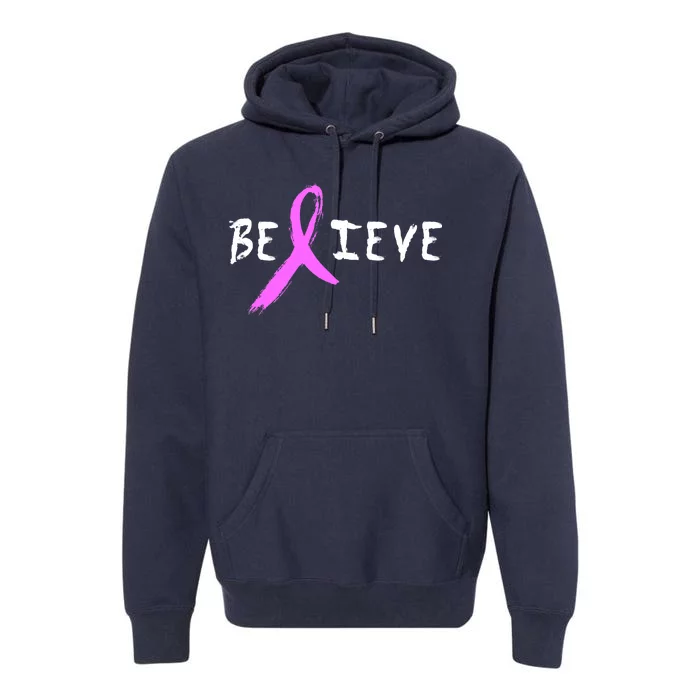 Believe Breast Cancer Premium Hoodie