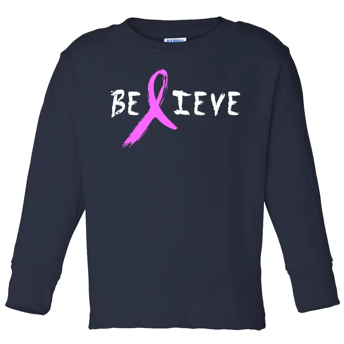 Believe Breast Cancer Toddler Long Sleeve Shirt