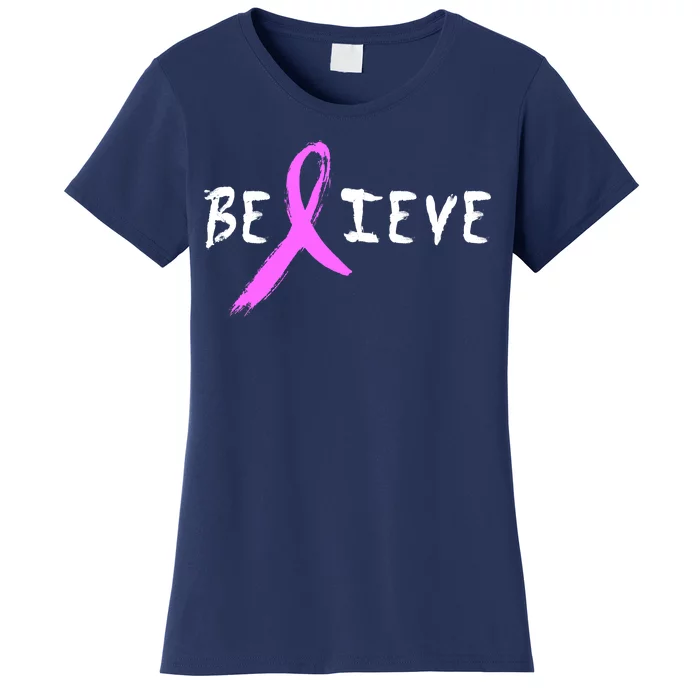 Believe Breast Cancer Women's T-Shirt