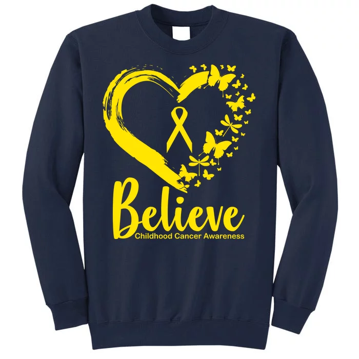 Believe Childhood Cancer Awareness Tall Sweatshirt