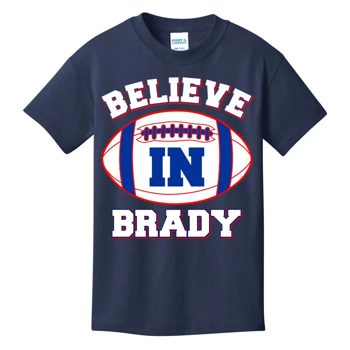 Believe In Brady Fan Football Design Kids T-Shirt