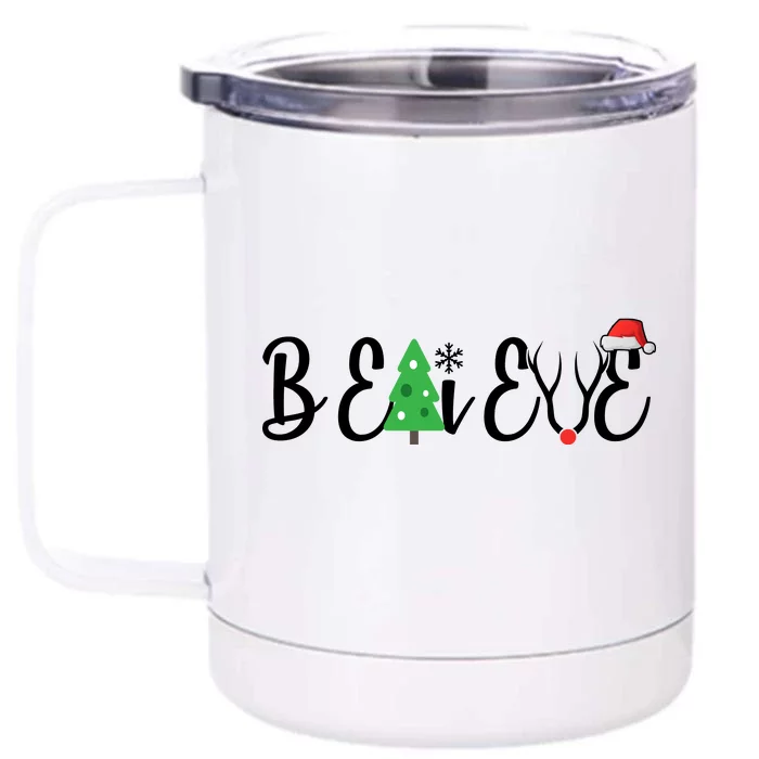 Believe In Christmas Cute Front & Back 12oz Stainless Steel Tumbler Cup