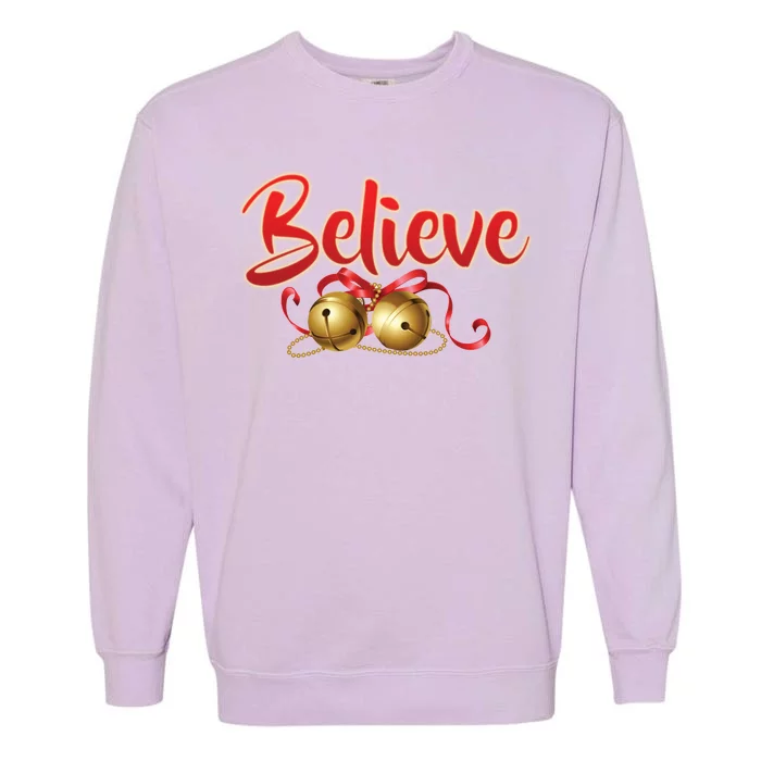 Believe In Christmas Jingle Bells Garment-Dyed Sweatshirt