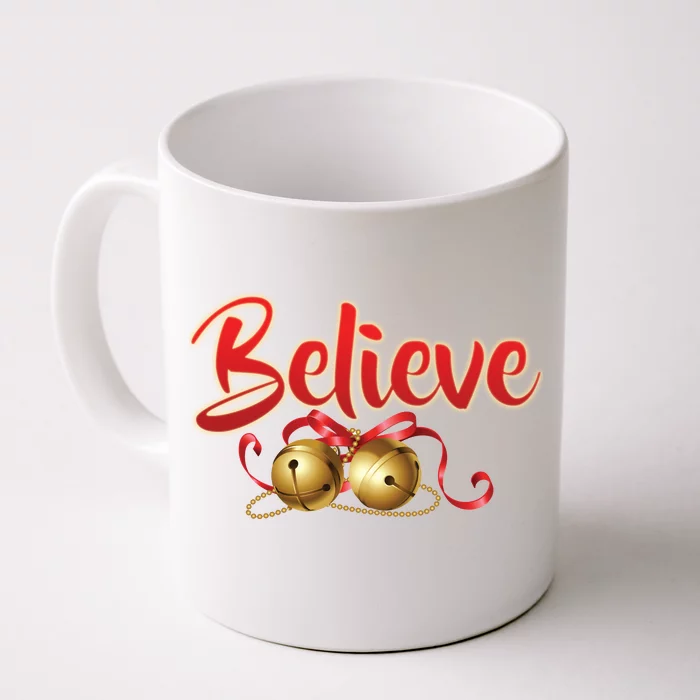 Believe In Christmas Jingle Bells Front & Back Coffee Mug