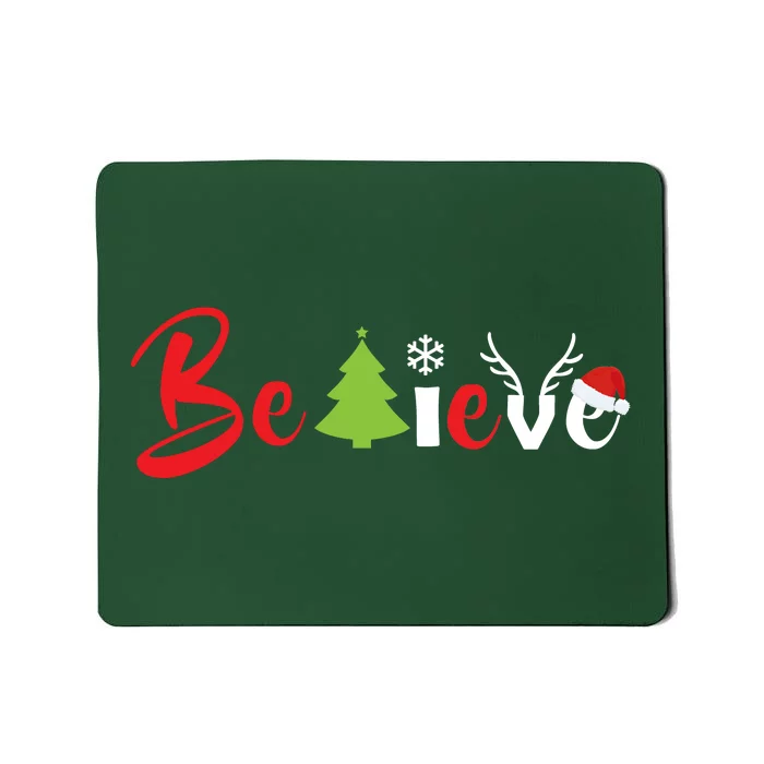 Believe In Christmas Spirit Mousepad