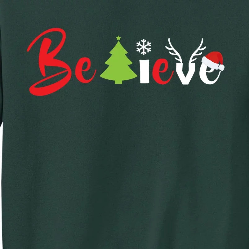 Believe In Christmas Spirit Tall Sweatshirt