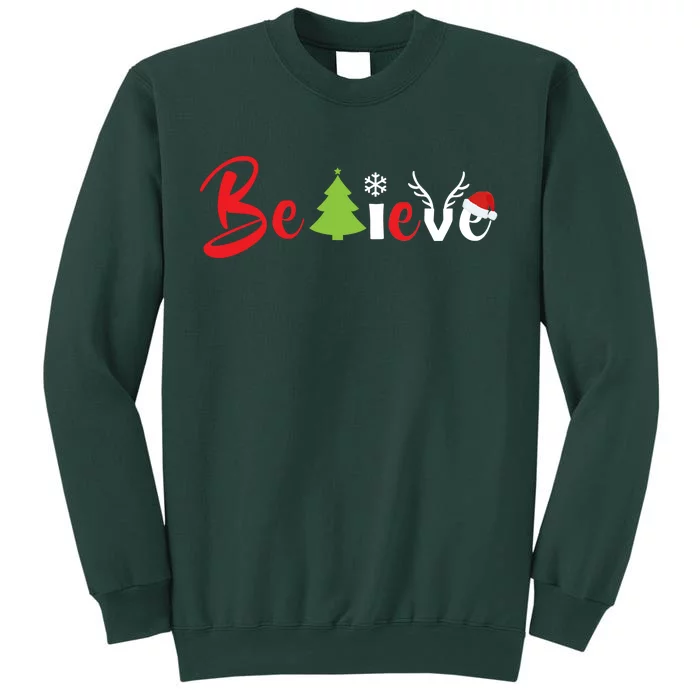 Believe In Christmas Spirit Tall Sweatshirt