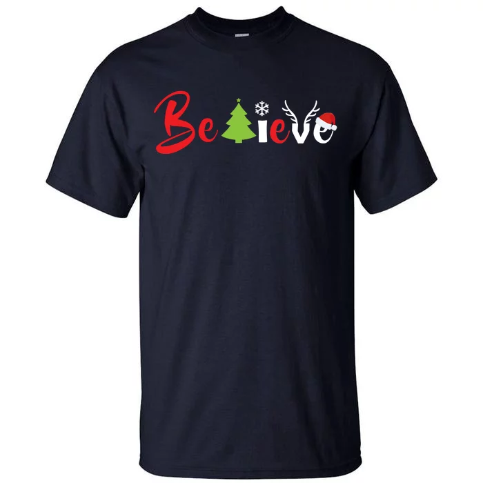 Believe In Christmas Spirit Tall T-Shirt