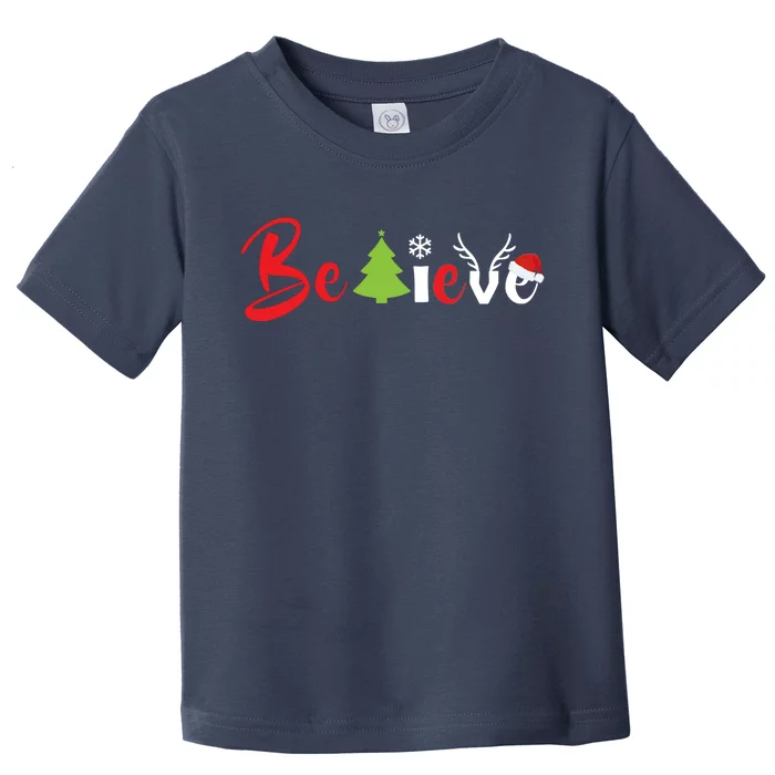 Believe In Christmas Spirit Toddler T-Shirt