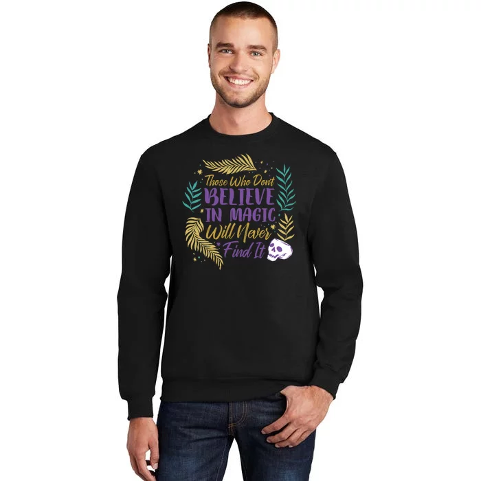 Believe In Magic Sweatshirt