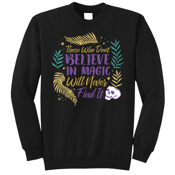 Believe In Magic Sweatshirt