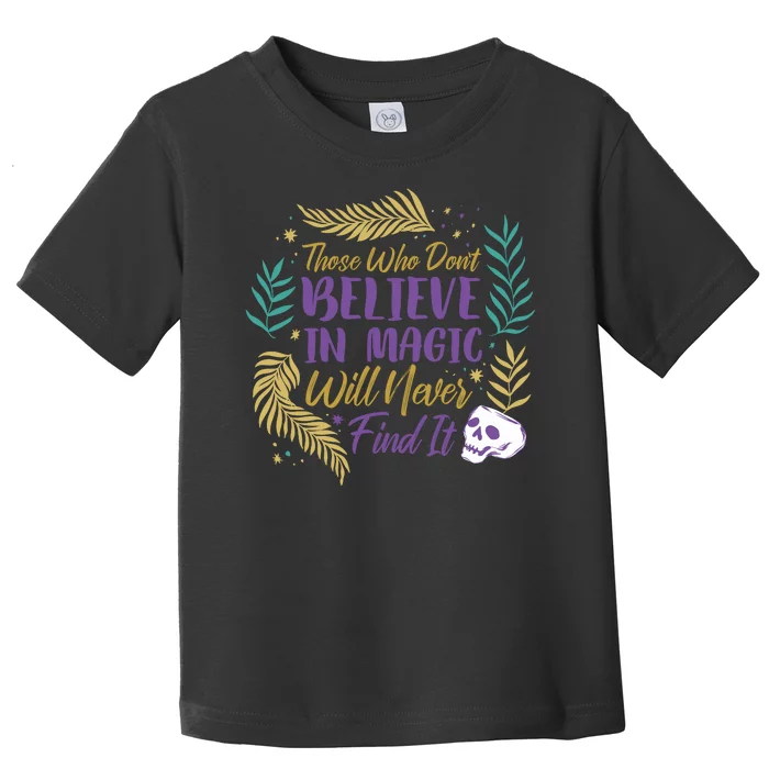 Believe In Magic Toddler T-Shirt