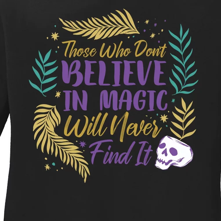 Believe In Magic Ladies Long Sleeve Shirt