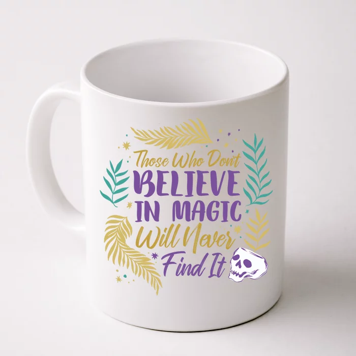 Believe In Magic Front & Back Coffee Mug