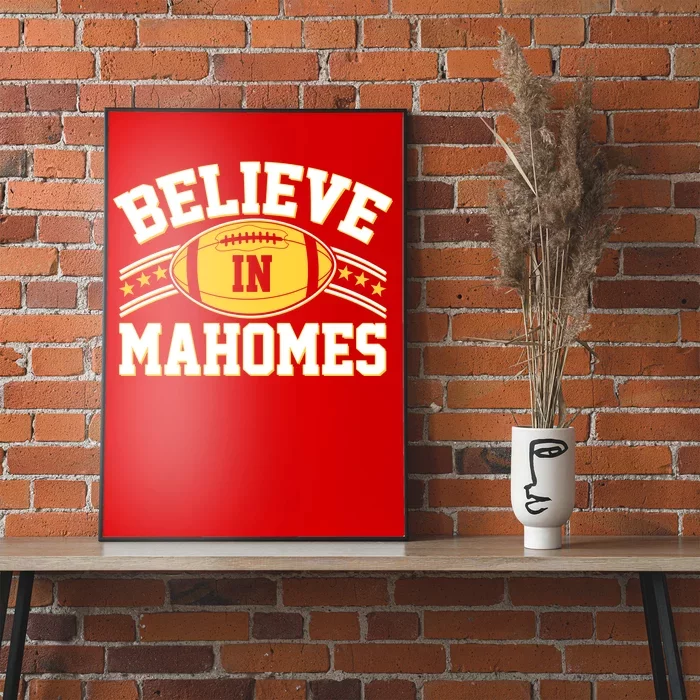 Believe In Mahomes KC Football Kansas City Fan Poster