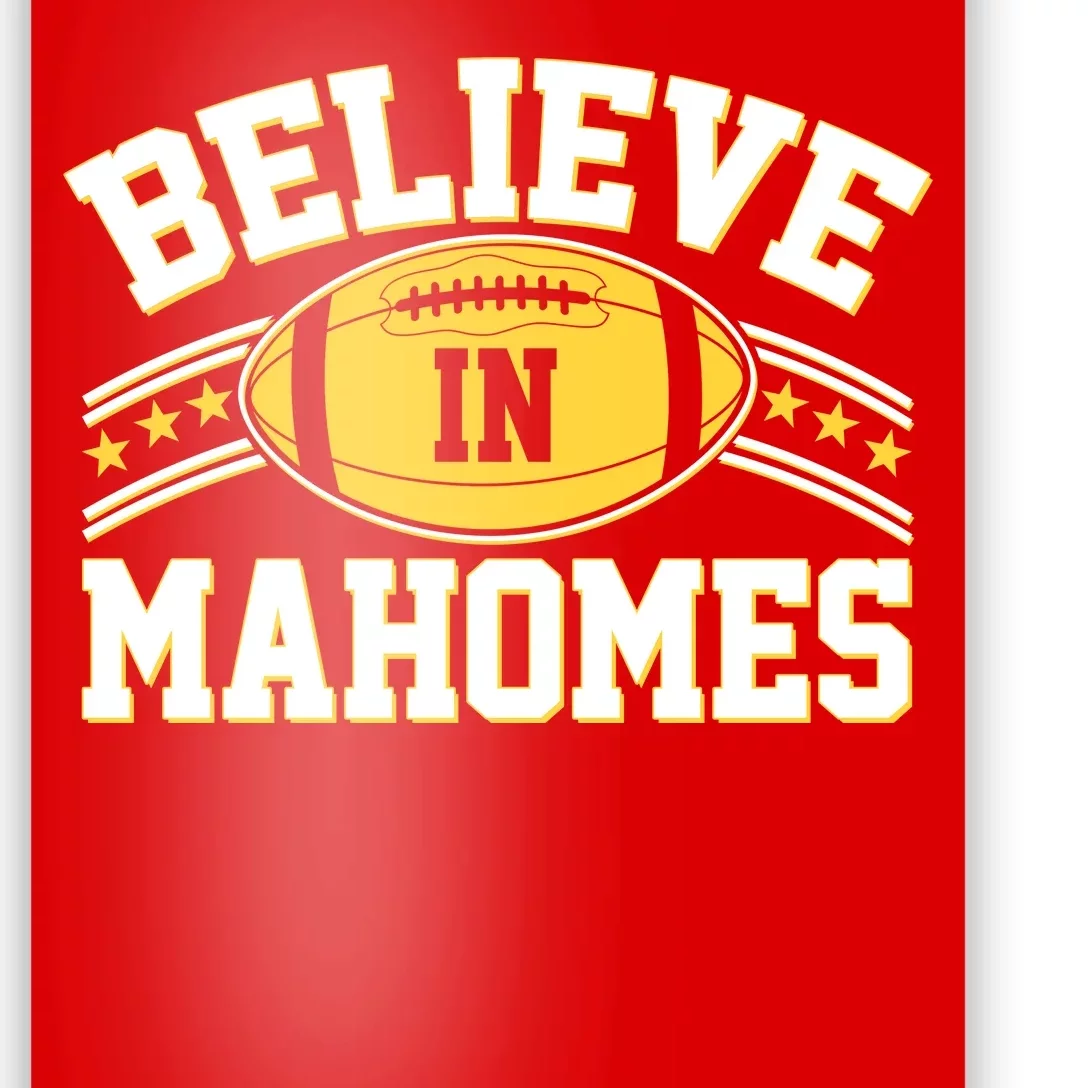 Believe In Mahomes KC Football Kansas City Fan Poster