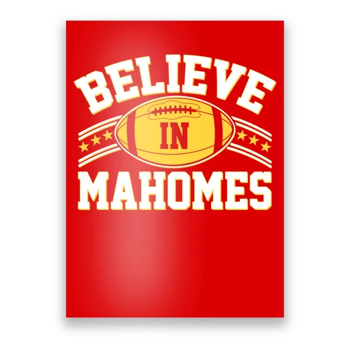 Believe In Mahomes KC Football Kansas City Fan Poster