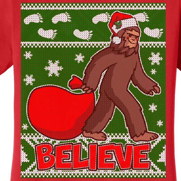 Believe In Santa Bigfoot Ugly Christmas Women's T-Shirt