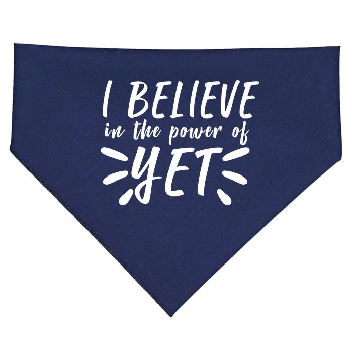 Believe In The Power Of Yet Growth Mindset USA-Made Doggie Bandana