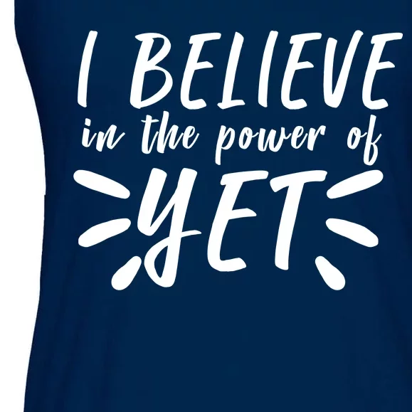 Believe In The Power Of Yet Growth Mindset Ladies Essential Flowy Tank