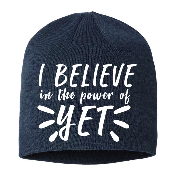 Believe In The Power Of Yet Growth Mindset 8 1/2in Sustainable Knit Beanie