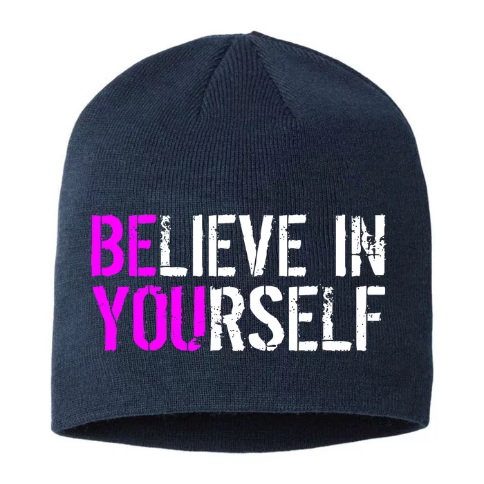 Believe in Yourself Be You 8 1/2in Sustainable Knit Beanie