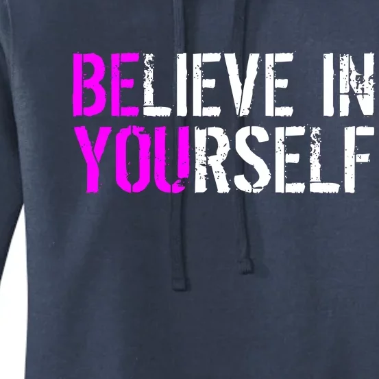 Believe in Yourself Be You Women's Pullover Hoodie