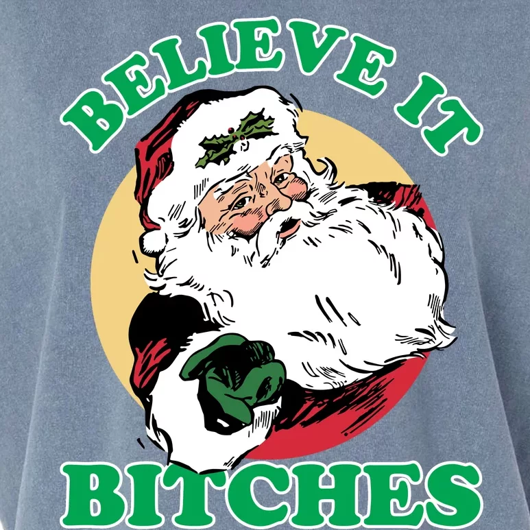 Believe It Bitches - Santa Funny Christmas Garment-Dyed Women's Muscle Tee