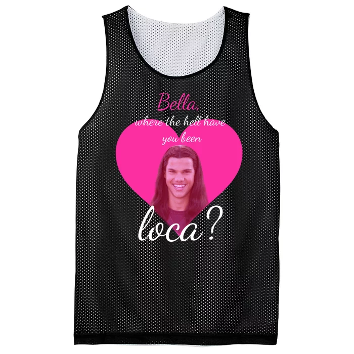 Bella Where The Hell Have You Been Loca? Mesh Reversible Basketball Jersey Tank