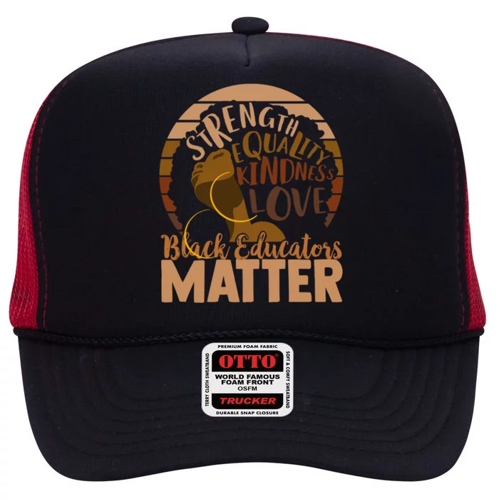 Black Educators Matter Cute Gift High Crown Mesh Trucker Hat