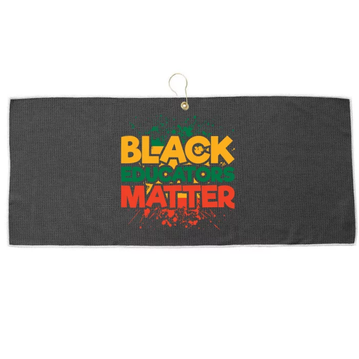 Black Educators Matter For Black History Month Gift Large Microfiber Waffle Golf Towel